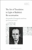 The Art of Translation in Light of Bakhtin's Re-accentuation