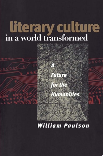 Literary Culture in a World Transformed