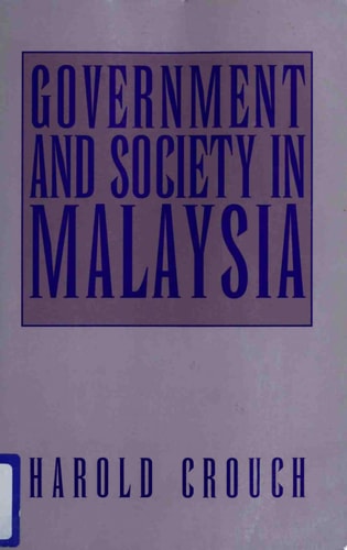 Government and Society in Malaysia