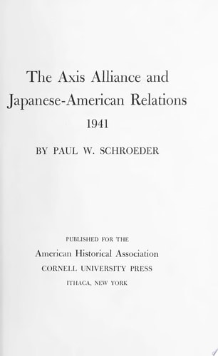 The Axis Alliance and Japanese-American Relations, 1941