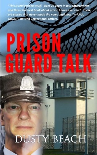 Prison Guard Talk Prison Guard Talk: Pass the Correctional Officer's Exam