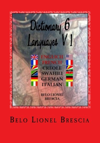 Dictionary 6 Languages V I For English and French Speakers