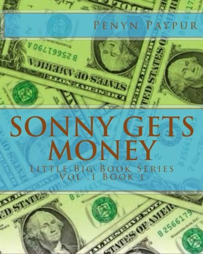Sonny Gets Money