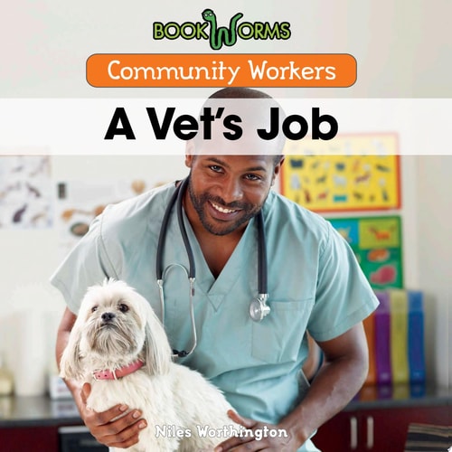 A Vet's Job
