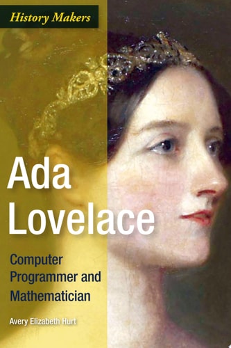 Ada Lovelace Computer Programmer and Mathematician