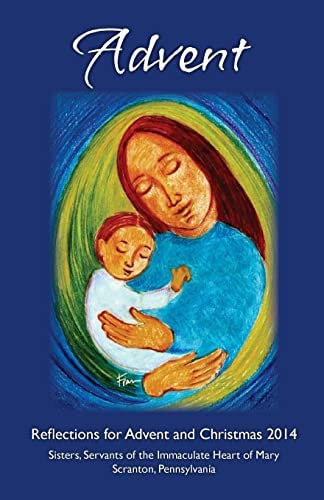 Reflections for Advent and Christmas 2014