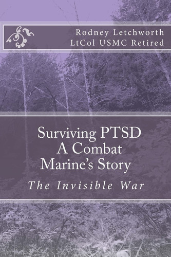 Surviving PTSD A Combat Marine's Story