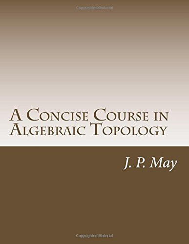 A Concise Course in Algebraic Topology