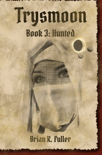 Trysmoon Book 3: Hunted