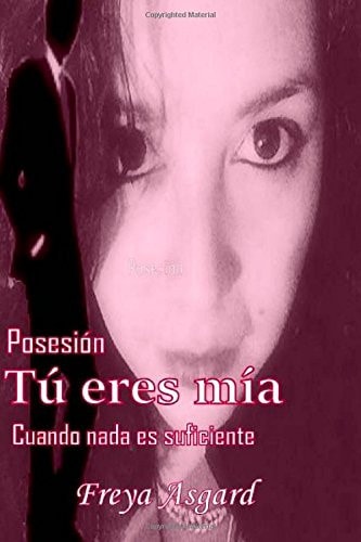 Tú Eres Mía Cuando Nada Es Suficiente
