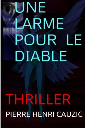 Une Larme Pour Le Diable Thriller
