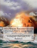 The Heroic Record of the British Navy 1914-1918