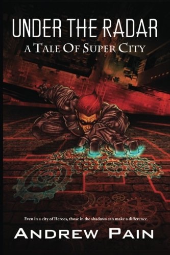 Under the Radar A Tale of Super City