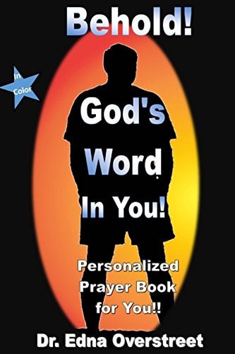 Behold! God's Word in You!! Personalized Prayer Book for You!!