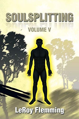 Soulsplitting Volume V