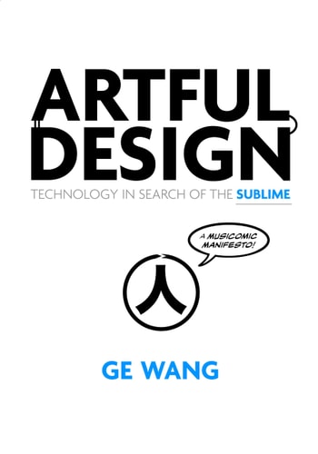 Artful Design Technology in Search of the Sublime