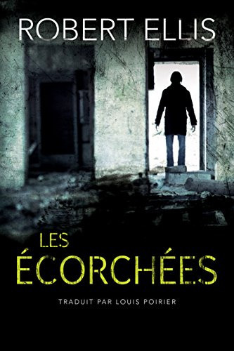Les Écorchées (French Edition)