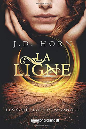 La Ligne (Les sortilèges de Savannah) (French Edition)