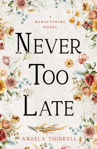 Never Too Late