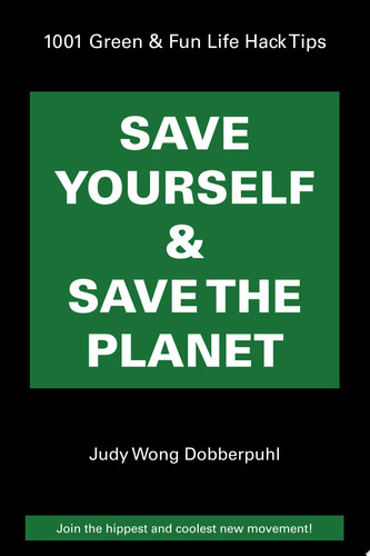 Save Yourself & Save The Planet