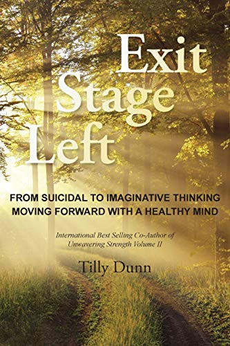 Exit Stage Left From Suicidal to Imaginative Thinking