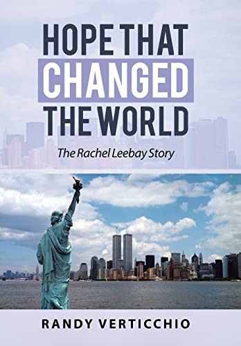 Hope That Changed the World The Rachel Leebay Story