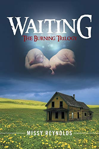 Waiting The Burning Trilogy