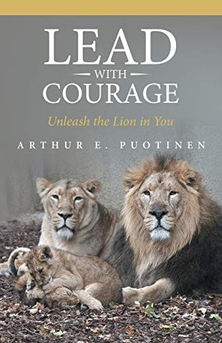 Lead With Courage Unleash the Lion in You
