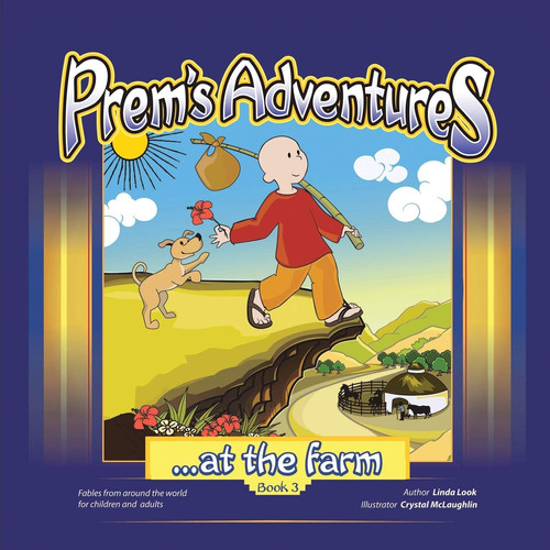 Prem's Adventures Book 3: ...at the Farm
