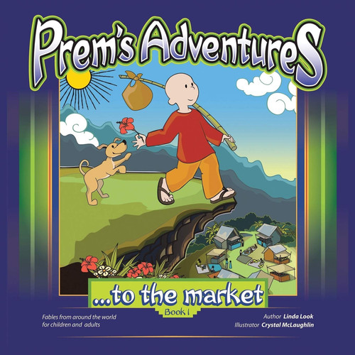 Prem's Adventures Book 1: ...to the Market