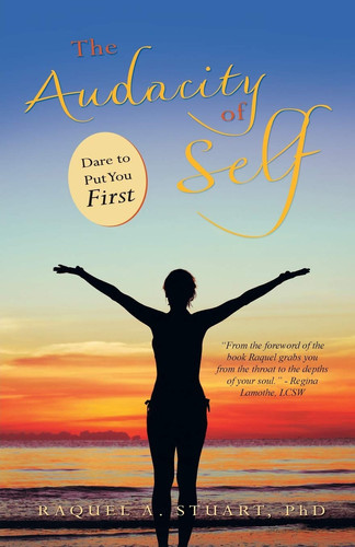 The Audacity of Self Dare to Put You First