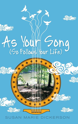 As Your Song (So Follows Your Life)