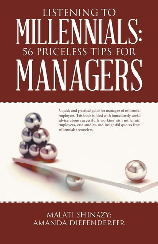 Listening To Millennials 56 Priceless Tips For Managers