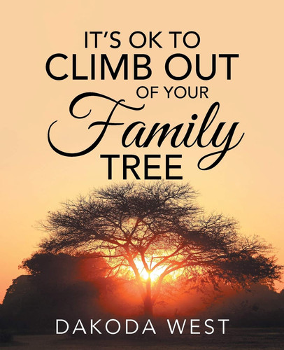 It's Ok to Climb Out of Your Family Tree