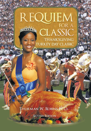 Requiem for a Classic Thanksgiving Turkey Day Classic