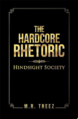 The Hardcore Rhetoric