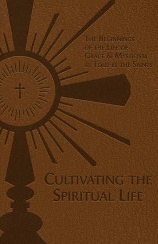 Cultivating the Spiritual Life