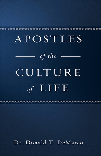 Apostles of the Culture of Life