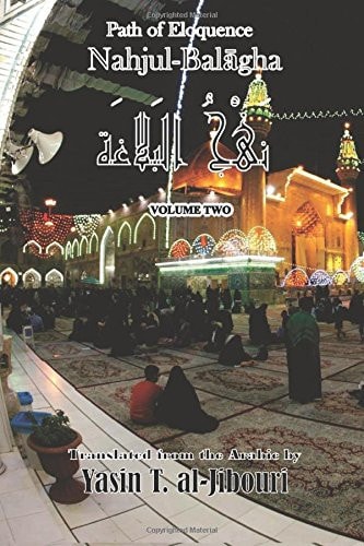 Path of Eloquence: Nahjul Balagha Vol 2