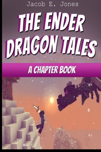 The Ender Dragon Tales A Chapter Book