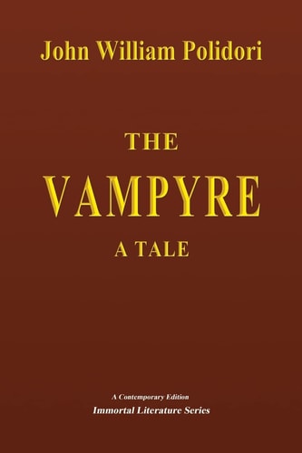 The Vampyre - a Tale