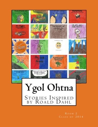 Ygol Ohtna Stories Inspired by Roald Dahl