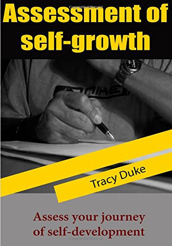 Assessment of Self-Growth Assess Your Journey of Self-Development