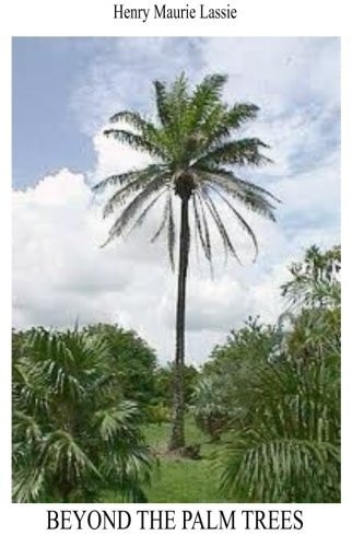 Beyond the Palm Trees