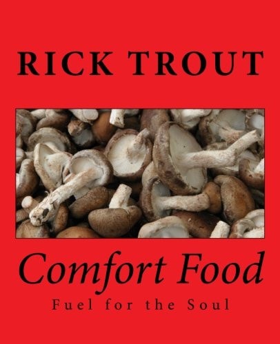 Comfort Food Fuel for the Soul