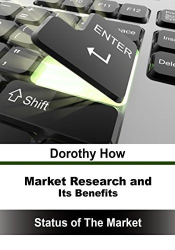 Market Research and Its Benefits Status of the Market