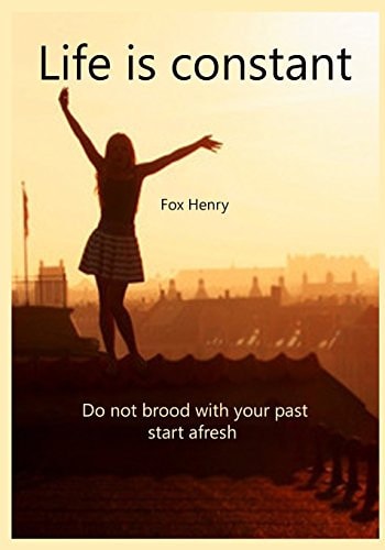 Move On Do Not Brood with Your Past Start Fresh