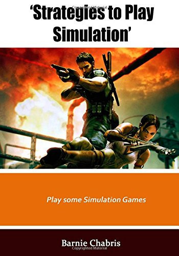 Strategies to Play Simulation Play Some Simulation Games