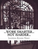 ...Work Smarter... Not Harder...