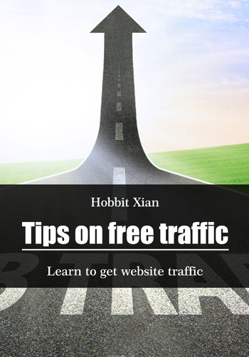 Tips on Free Traffic Learn to Get Website Traffic